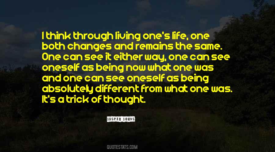 Different Way Of Life Quotes #1011263