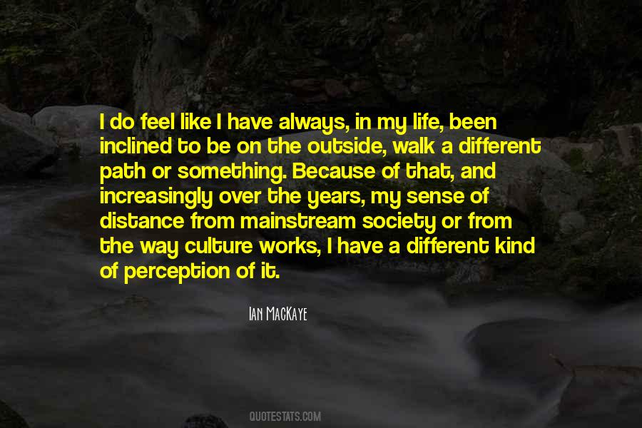 Different Way Of Life Quotes #21115