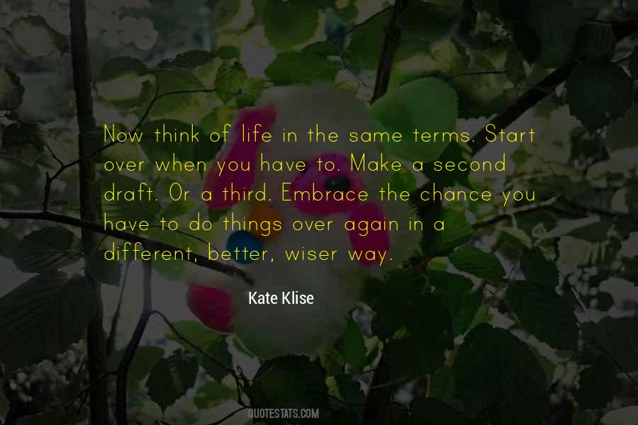 Different Way Of Life Quotes #884197