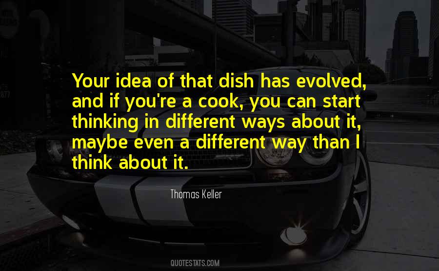 Different Way Of Thinking Quotes #385390