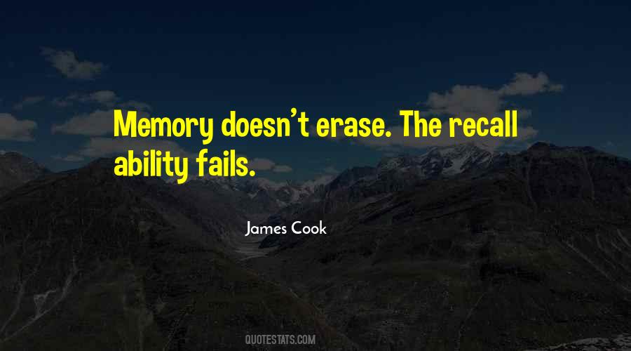 Erase The Memory Quotes #1733712