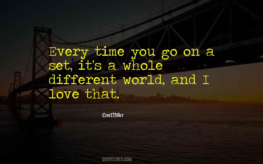 Different World Love Quotes #447394