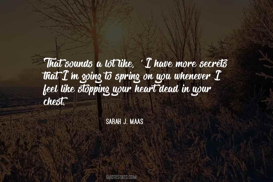 Feel The Spring Quotes #240607