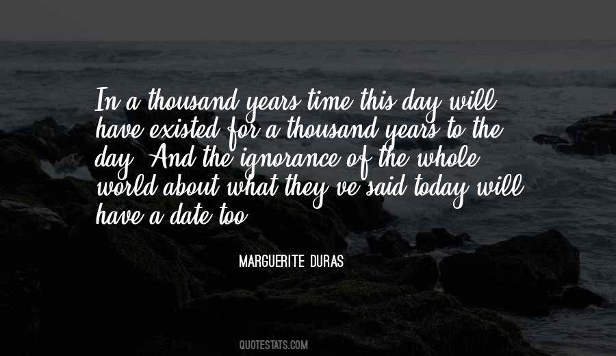 My Date For Today Quotes #1528134