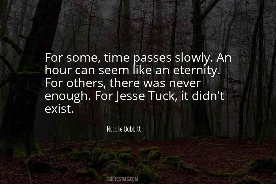 Quotes About Time Slowly #902536