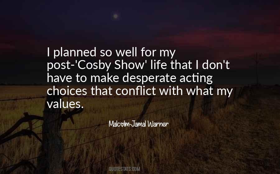 Life Not Going The Way You Planned Quotes #1590074