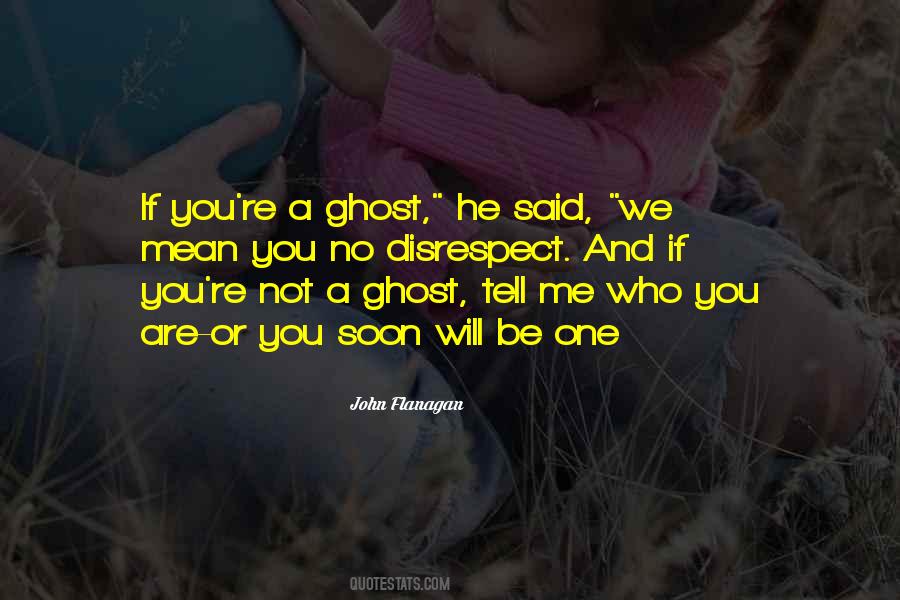 Disrespect For Him Quotes #136890