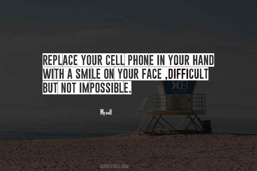 Difficult But Not Impossible Quotes #424221