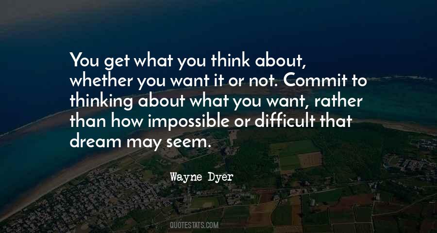 Difficult But Not Impossible Quotes #426353
