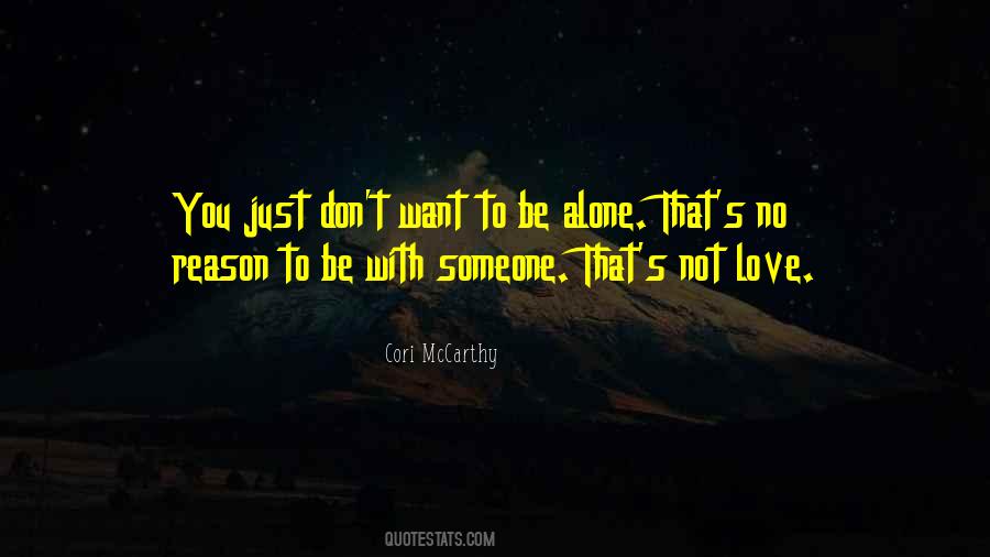 Reason To Love Someone Quotes #1195723