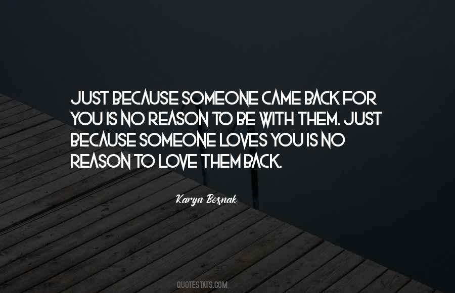 Reason To Love Someone Quotes #611554