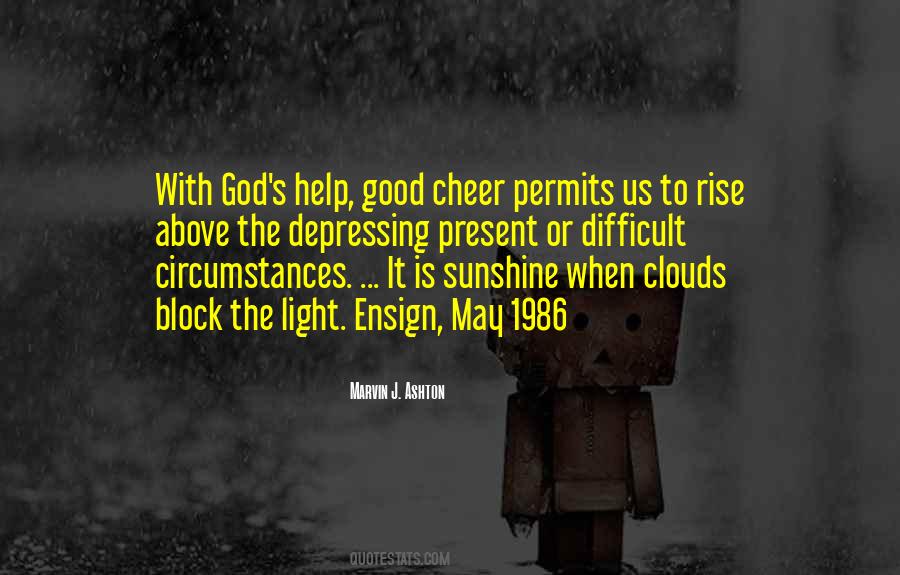 Difficult Circumstances Quotes #1292868