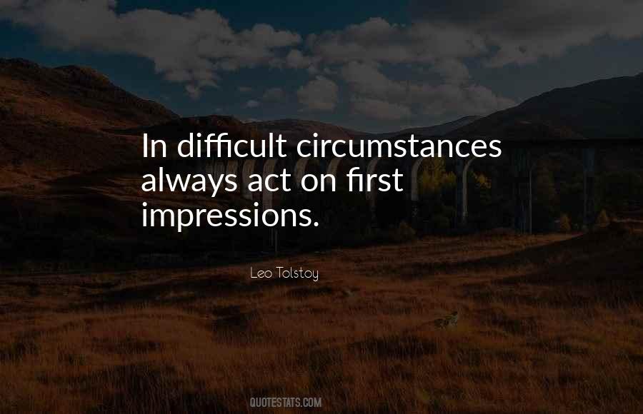 Difficult Circumstances Quotes #1576071