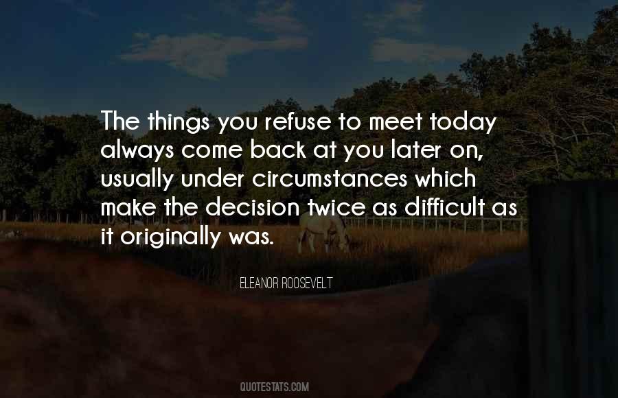 Difficult Circumstances Quotes #597619