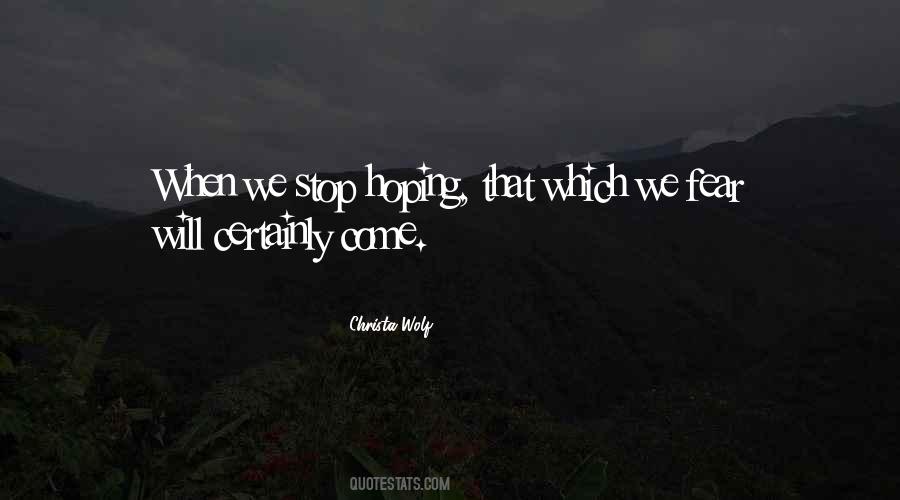 Stop Fear Quotes #1574333
