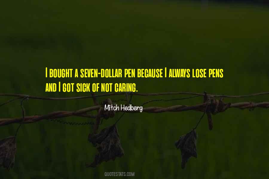 Quotes About Someone Not Caring If They Lose You #686755