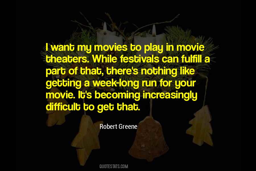 Difficult Movie Quotes #1040012