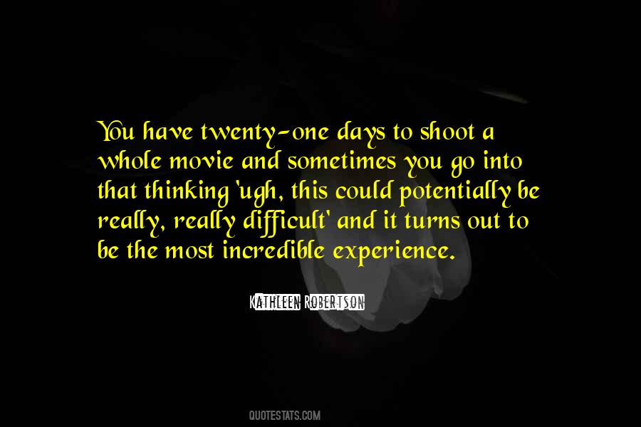 Difficult Movie Quotes #826884