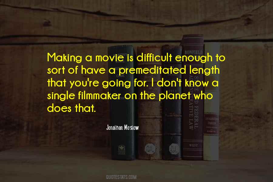 Difficult Movie Quotes #972398