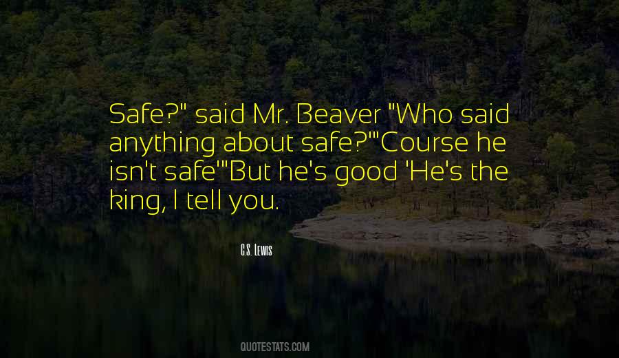Its Good To Be The King Quotes #1343907