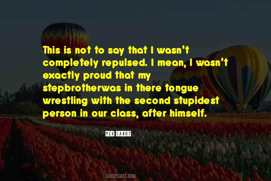Proud 2 Be Me Quotes #7233
