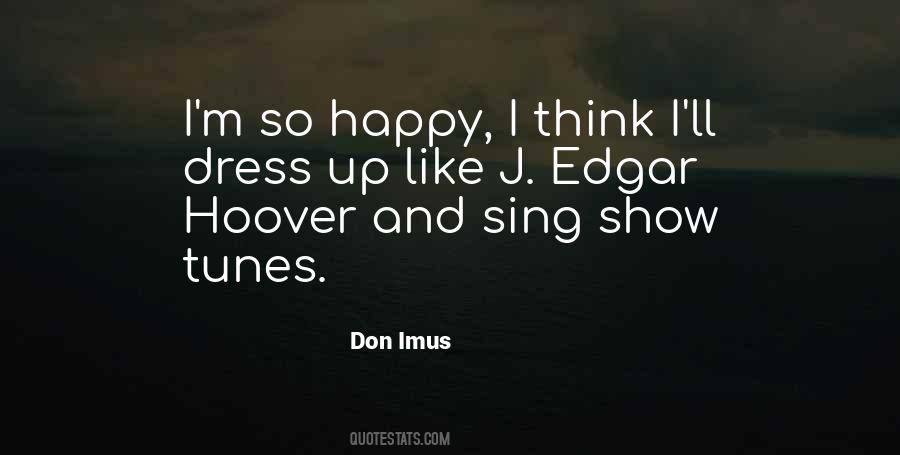 Happy Show Quotes #1024258
