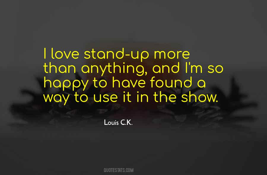 Happy Show Quotes #240339