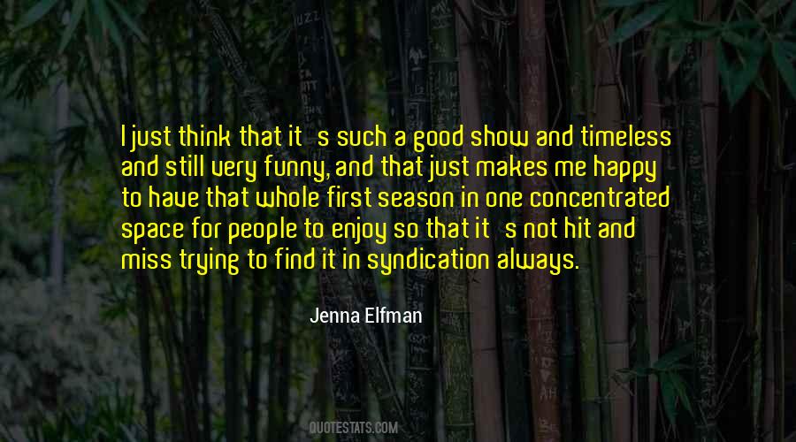 Happy Show Quotes #413217
