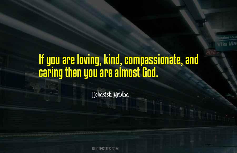 Compassionate And Kind Quotes #506825