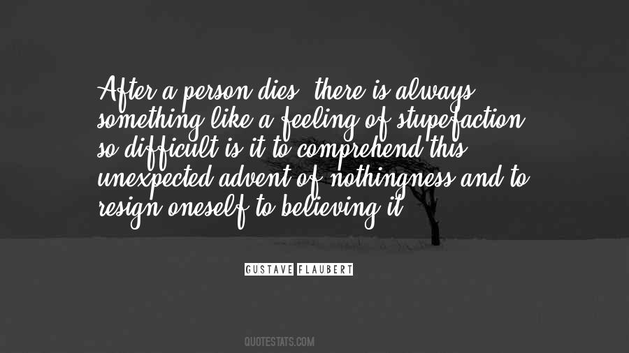 Difficult To Believe Quotes #70847