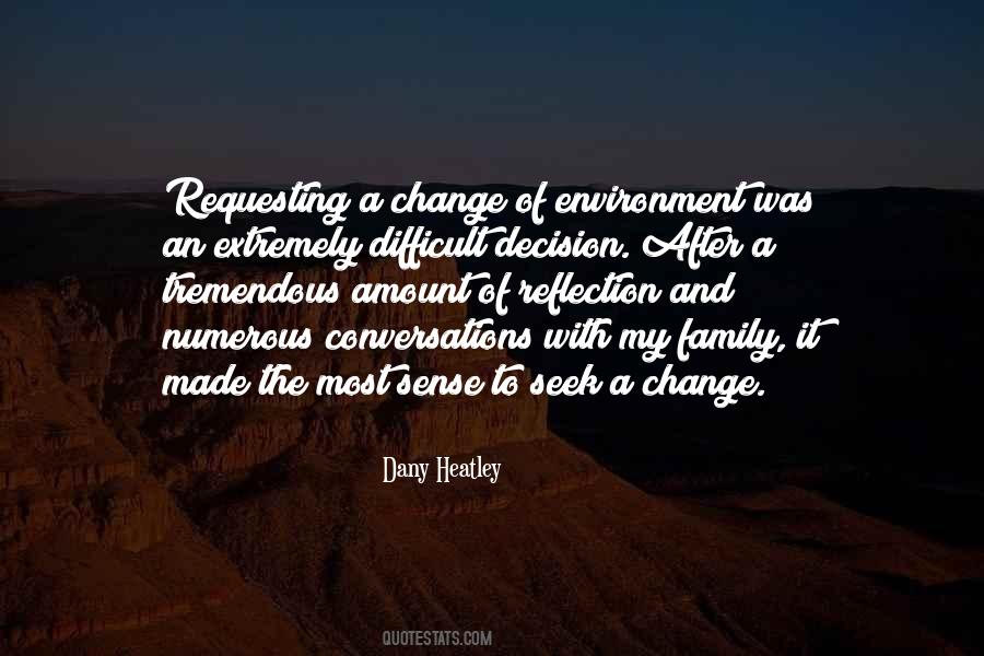 Difficult To Change Quotes #321374