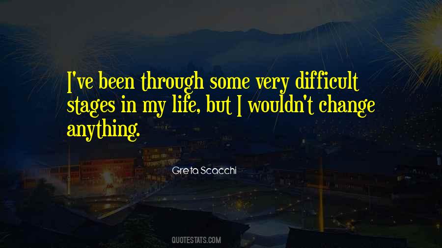 Difficult To Change Quotes #807405