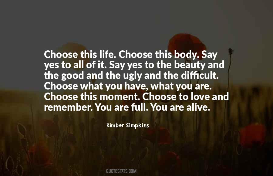 Difficult To Choose Quotes #1100411