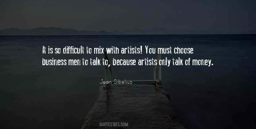 Difficult To Choose Quotes #648987