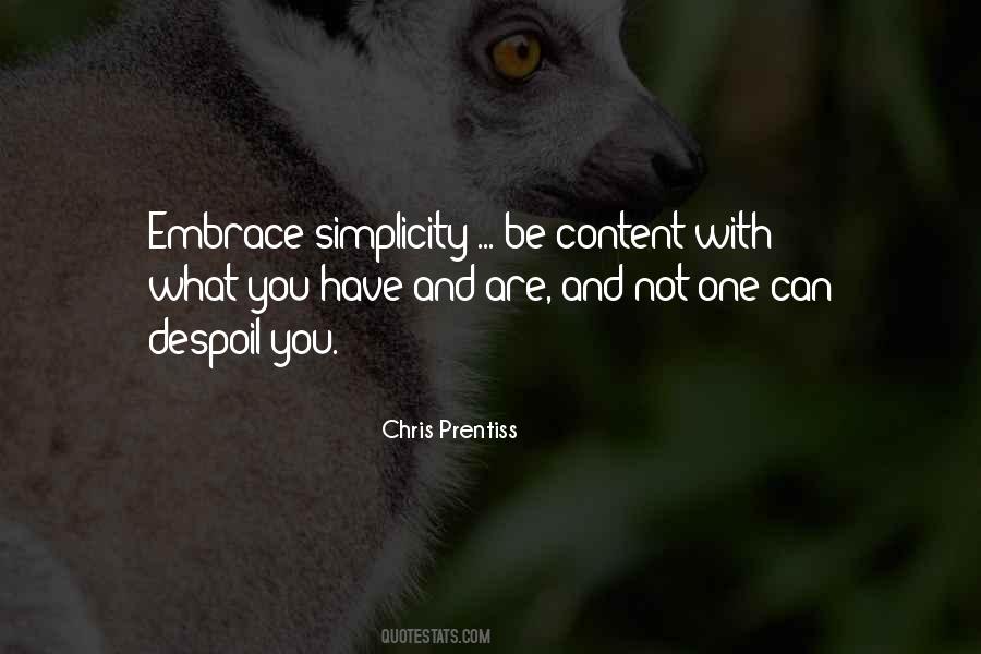 Embrace Simplicity Quotes #1828158