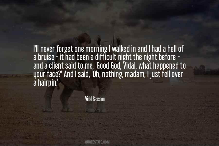 Difficult To Forget Quotes #1430426