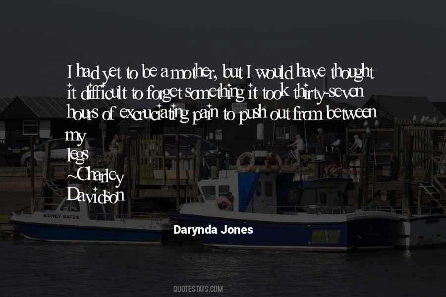 Difficult To Forget Quotes #1451194