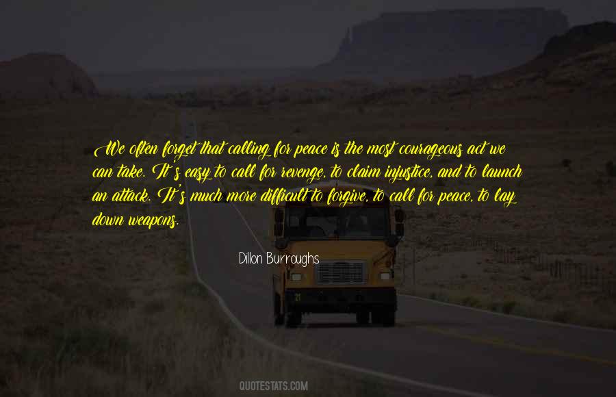 Difficult To Forget Quotes #1633569