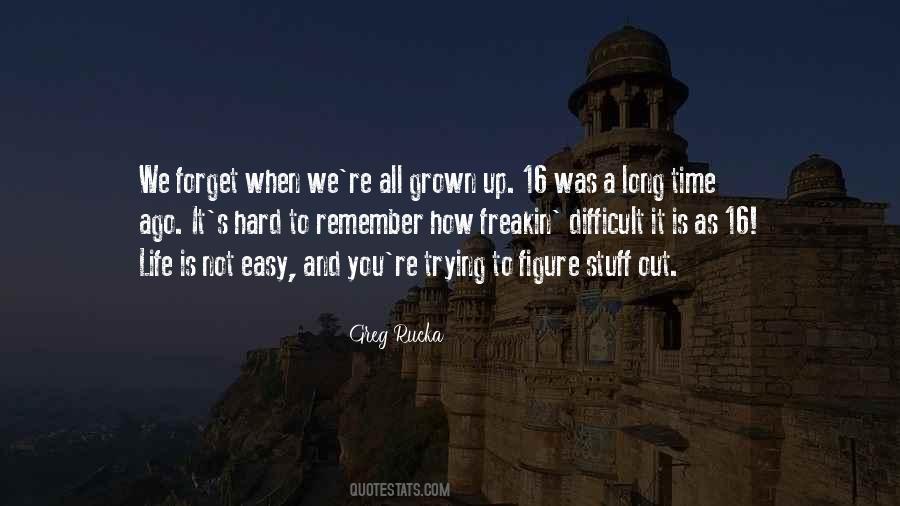 Difficult To Forget Quotes #1871262