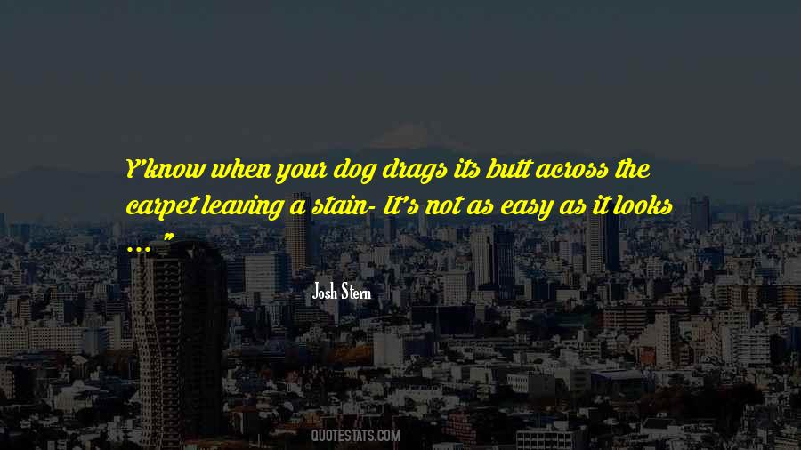 Quotes About Its Not Easy #1245327