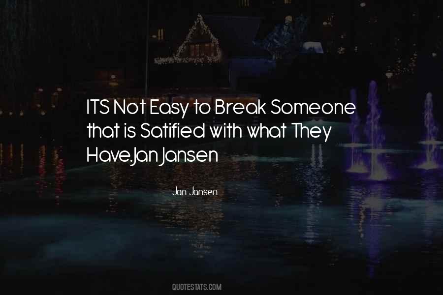 Quotes About Its Not Easy #330496