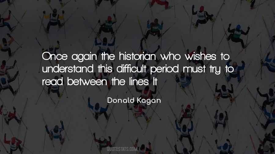 Difficult To Read Quotes #1569495