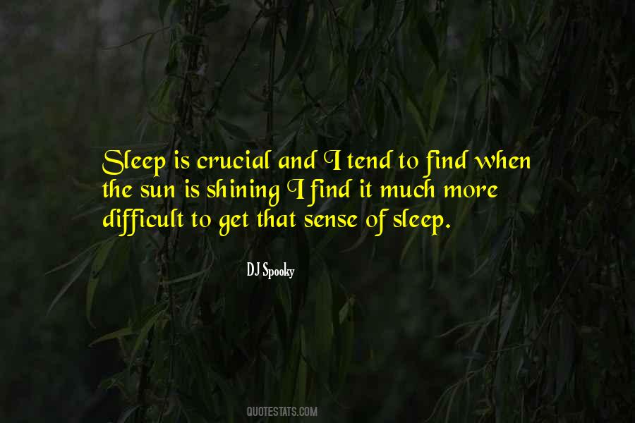 Difficult To Sleep Quotes #882765