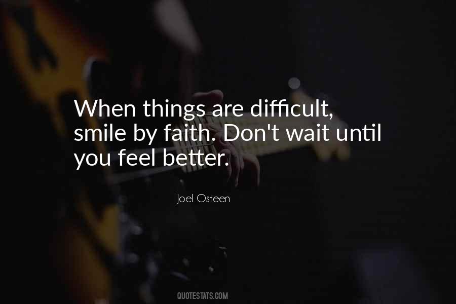 Difficult To Smile Quotes #199281
