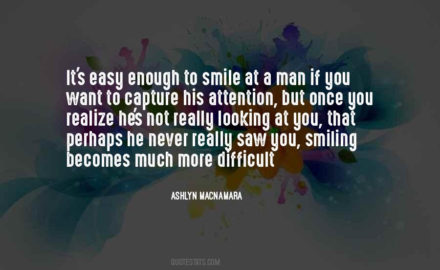 Difficult To Smile Quotes #254023