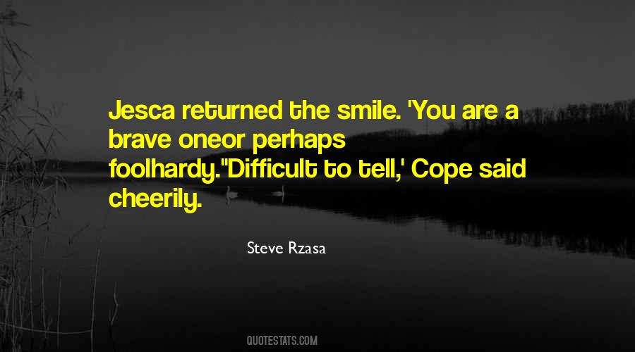 Difficult To Smile Quotes #800704