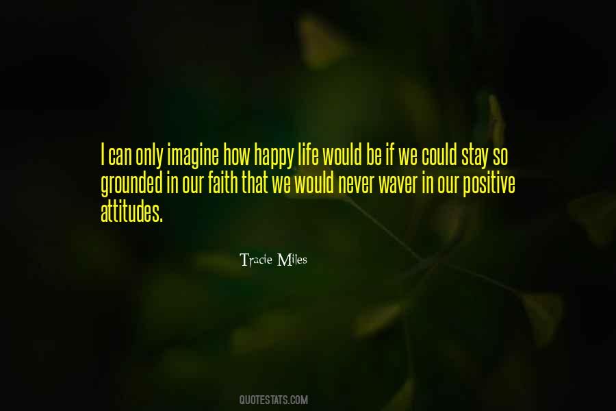 Life Happy Positive Quotes #1640693