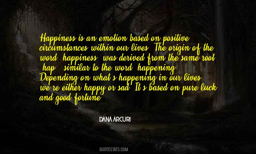 Life Happy Positive Quotes #56289