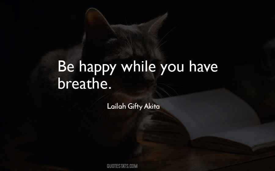 Life Happy Positive Quotes #589570