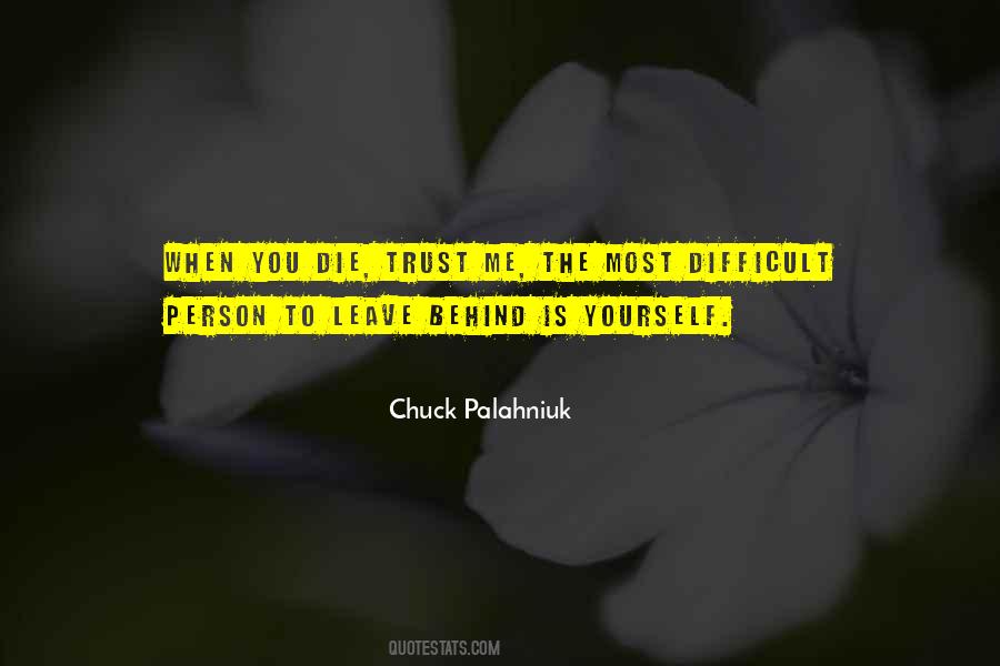 Difficult To Trust Quotes #334491